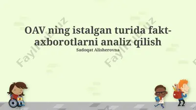 oav ning istalgan turida fakt-axborotlarni analiz qilish — PPTX