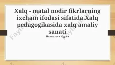 xalq pedagogikasida xalq amaliy sanati — PPTX