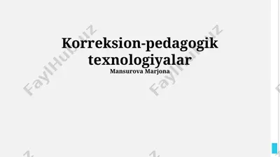 korreksion-pedagogik texnologiyalar — PPTX