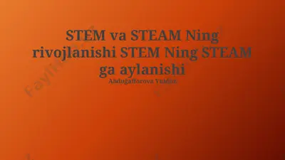 stem va steam ning rivojlanishi — PPTX