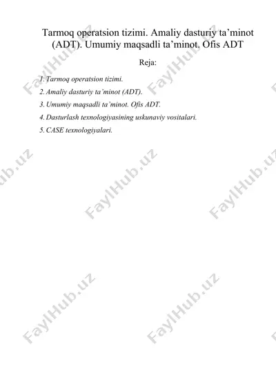 tarmoq operatsion tizimi. amaliy dasturiy ta’minot (adt). umumiy maqsadli ta’minot. ofis adt — DOC
