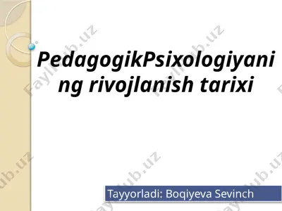 pedagogik psixologiyaning rivojlanish tarixi — PPTX