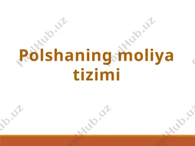 polshaning moliya tizimi — PPTX
