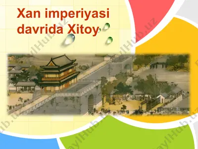 xan imperiyasi davrida xitoy — PPTX