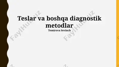 teslar va boshqa diagnostik metodlar — PPTX