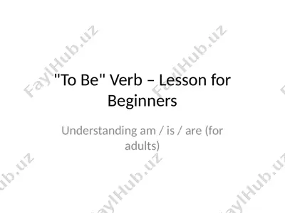 "to be" verb – lesson for beginners — PPTX