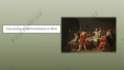 falsafa-jamiyatdagi o'rni — PPTX