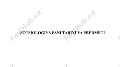 sotsiologiya fani tarixi va predmeti — PPTX
