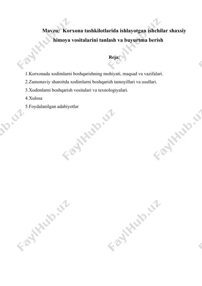 korxona tashkilotlarida ishlayotgan ishchilar shaxsiy himoya vositalarini tanlash va buyurtma berish — DOCX