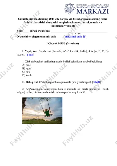 umumta’lim maktabning 2023-2024 o‘quv yili 8-sinf o‘quvchilarining fizika fanini o‘zlashtirish darajasini aniqlash uchun test, savol, masala va topshiriqlar varianti — DOCX