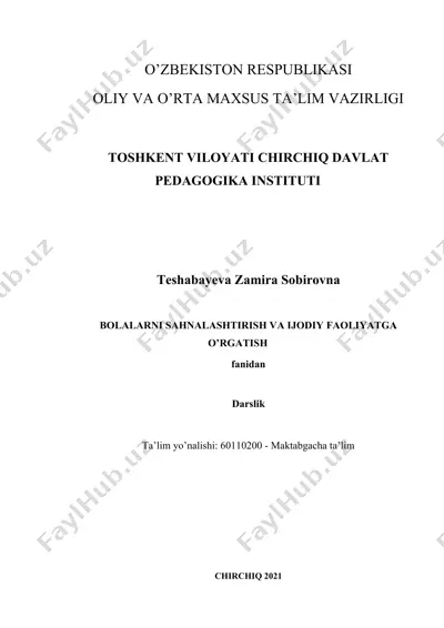 bolalarni sahnalashtirish va ijodiy faoliyatga o’rgatish — DOCX