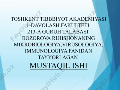 mikrobiologiya, virusologiya, parazitologiya modulini rivojlanishiga hissa qo‘shtirilgan o’zbekistonlik yetakchi olimlar — PPTX
