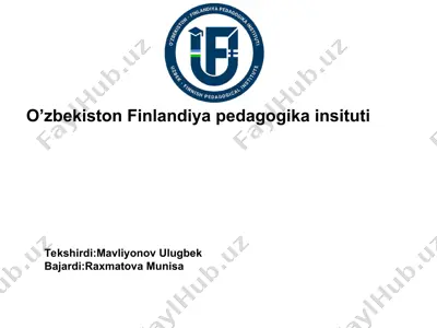 o’zbekiston finlandiya pedagogika insituti — PPT