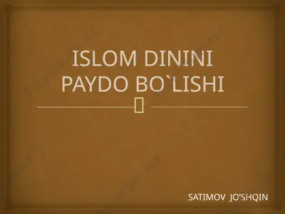 islom dinini paydo bo‘lishi — PPTX