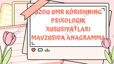 uzoq umr ko'rishning psixologik xususiyatlari mavzusida anagramma — PDF