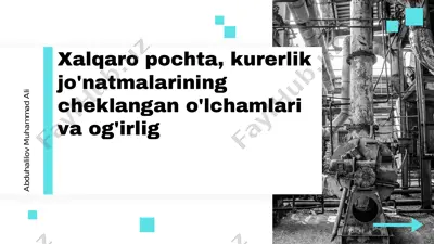 xalqaro pochta, kurerlik jo'natmalarining cheklangan o'lchamlari va og'irlig — PDF