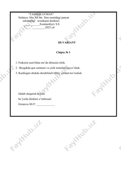 sirdaryo abu ali ibn sino nomidagi jamoat salomatligi texnikumi “feldsher laborantlik ishi ” iii-variant — DOCX