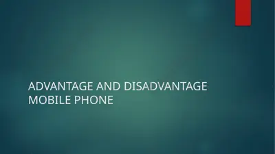 advantage and disadvantage of mobile phone — PPTX