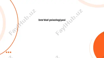 isteʼdod psixologiyasi — PPTX