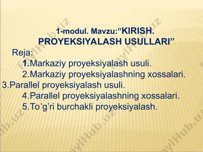 kirish. proyeksiyalash usullari — PPT