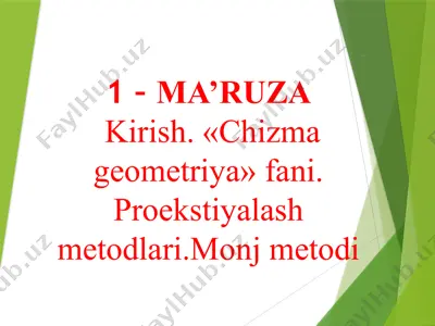 chizma geometriya. proektsiyalash metodlari — PPTX