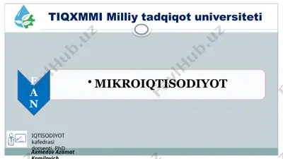 mikroiqtisodiyot faniga kirish (1-mashg‘ulot rejasi) — PPTX