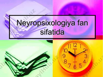 neyropsixologiya fani uchun dars rejasi — PPT
