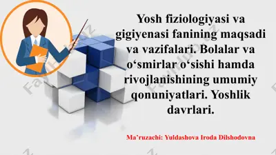 yosh fiziologiyasi va gigiyenasi — PPTX