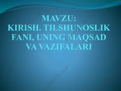 kirish. tilshunoslik fani, uning maqsad va vazifalari — PPTX