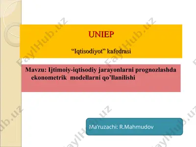 ijtimoiy-iqtisodiy jarayonlarni prognozlashda ekonometrik modellarni qo’llanilishi — PPT