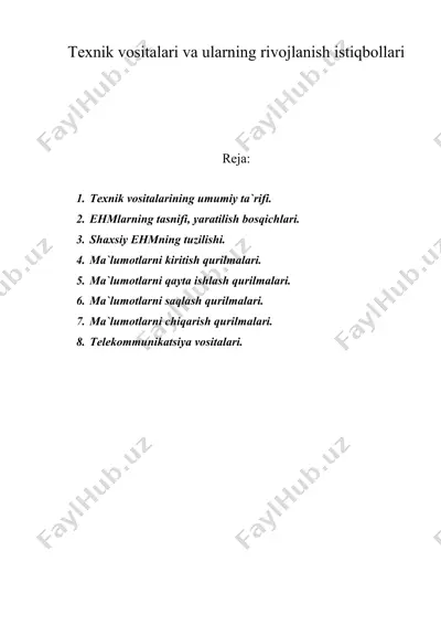 texnik vоsitalari va ularning rivоjlanish istiqbоllari — DOC