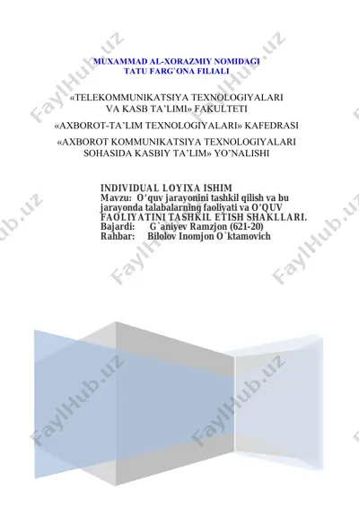 o‘quv jarayonini tashkil qilish va bu jarayonda talabalarning faoliyati va o'quv faoliyatini tashkil etish shakllari — DOCX