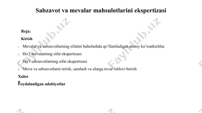 sabzavot va mevalar mahsulotlarini ekspertizasi — PPTX