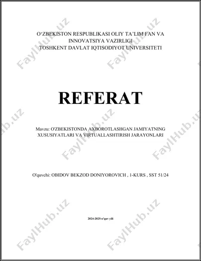 axborotlashgan jamiyatning xususiyatlari va virtuallashtirish jarayonlari referati — DOCX