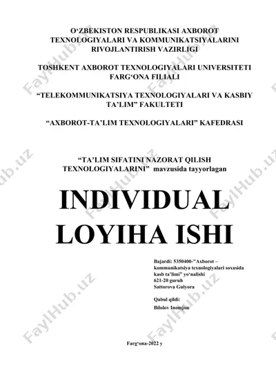 individual loyiha ishi "talim sifatini nazorat qilish texnologiyalari" — DOCX