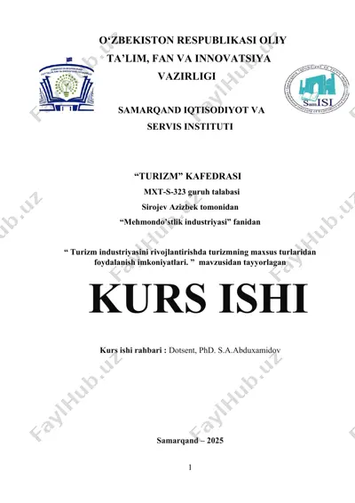 turizm industriyasini rivojlantirishda turizmning maxsus turlaridan foydalanish imkoniyatlari kurs ishi — DOCX
