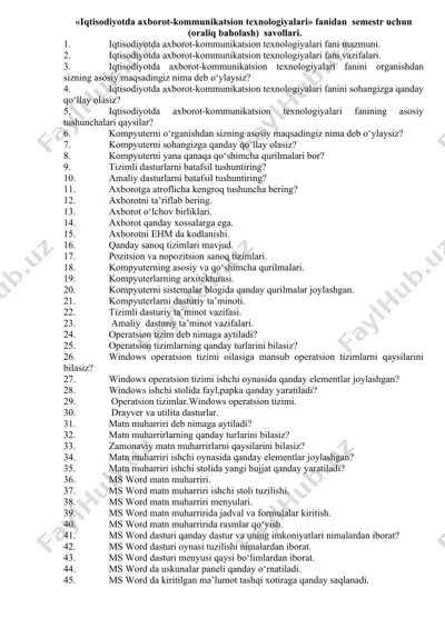 iqtisodiyotda axborot-kommunikatsion texnologiyalari fanidan semestr uchun savollari — DOCX