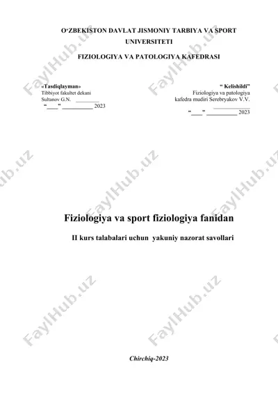 ii kurs talabalari uchun fiziologiya va sport fiziologiyasi fanidan 4-smestr yakuniy nazorat uchun tayyorlangan 150 test topshiriqlari — DOCX