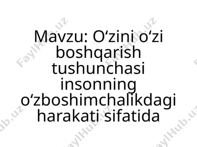 o‘zini o‘zi boshqarish tushunchasi — PPTX