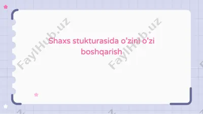 shaxs stukturasida o’zini o’zi boshqarish — PPTX