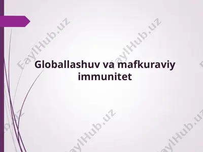globallashuv va mafkuraviy immunitet — PPT