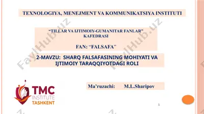 sharq falsafasining mohiyati va ijtimoiy taraqqiyotdagi roli — PPTX