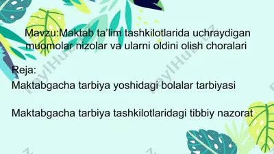 maktab ta'lim tashkilotlarida uchrashgan muomolar, zolar va ularni oldini olish choralari — PPTX
