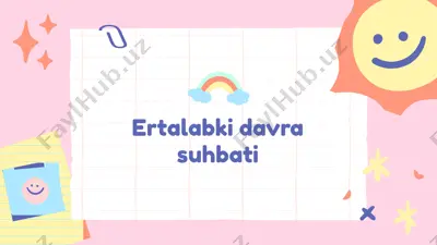 ertalabki davra suhbati — PPTX