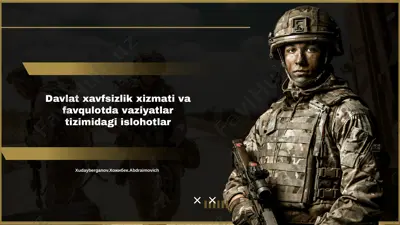 davlat xavfsizlik xizmati va favqulotda vaziyatlar tizimidagi islohotlar — PPTX