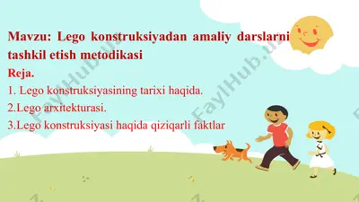 legokonstruksiyadan amaliy darslarni tashkilot etish metodikasi — PPTX