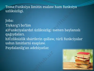 funksiyalarni úzliksizligi — PPTX