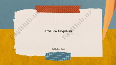 kreditlew basqıshlari — PPTX