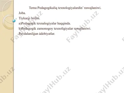 pedagogikali texnologiyalardan rawajlaniw — PPTX