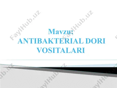 antibakterial dori vositalari — PPTX